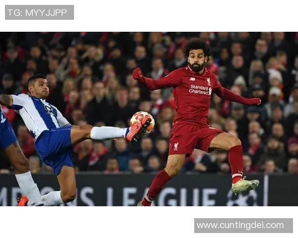 利物浦与波尔图精彩对决集锦回顾展现足球魅力与激情瞬间